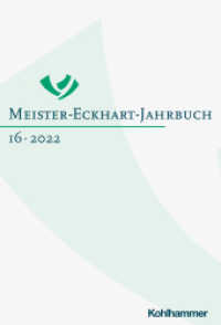 Meister-Eckhart-Jahrbuch : Band 16 (2022) (Meister-Eckhart-Jahrbuch 16) （2022. VIII, 388 S. 245 mm）