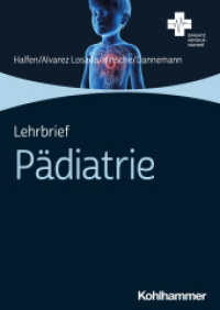 Lehrbrief Pädiatrie (Einsatz Notaufnahme) （2023. 36 S. 11 Tab. 297 mm）