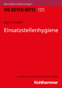 Einsatzstellenhygiene (Die Roten Hefte 105) （2. Aufl. 2024. 200 S. 60 Abb., 3 Tab.）