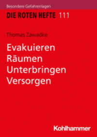 Evakuieren, Räumen, Unterbringen, Versorgen (Die Roten Hefte 111) （2024. 200 S. ca. 80 Abb.）