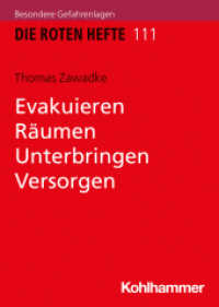 Evakuieren, Räumen, Unterbringen, Versorgen (Die Roten Hefte 111) （2025. 200 S. ca. 80 Abb.）