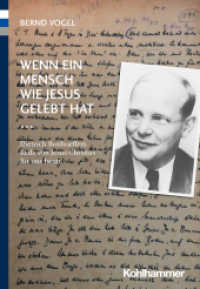Wenn ein Mensch wie Jesus gelebt hat ... : Dietrich Bonhoeffers Rede von Jesus Christus f&uuml;r uns heute （2021. 180 S. 203 mm）
