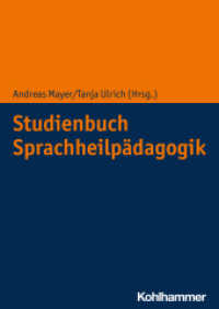 Studienbuch Sprachheilpädagogik （2023. 406 S. 27 Abb., 29 Tab. 231 mm）