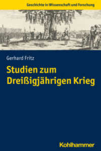 Studien zum Drei&szlig;igj&auml;hrigen Krieg (Geschichte in Wissenschaft und Forschung) （2022. 207 S. 1 Abb. 232 mm）