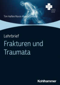 Lehrbrief Frakturen und Traumata (Einsatz Notaufnahme) （2025. 24 S. ca. 10 Abb., ca. 10 Tab.）