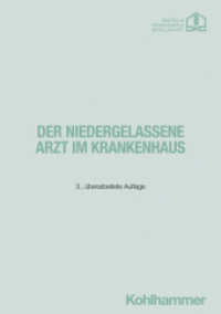 Der niedergelassene Arzt im Krankenhaus （3. Aufl. 2025. 160 S.）