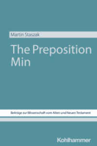 The Preposition min (Beiträge zur Wissenschaft vom Alten und Neuen Testament (BWANT)) （2024. 300 S.）