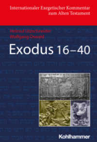 Exodus 16-40 (Internationaler Exegetischer Kommentar zum Alten Testament (IEKAT)) （2023. 400 S. 12 Abb. 245 mm）