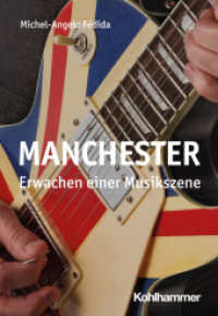 Manchester : Erwachen einer Musikszene （2024. 289 S. 205 mm）