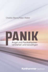 Panik : Angst und Panikattacken verstehen und bewältigen （2024. 97 S. 2 Abb., 8 Tab. 231 mm）