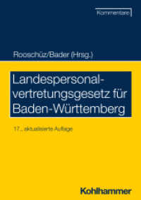 Landespersonalvertretungsgesetz für Baden-Württemberg （17. Aufl. 2023. XIX, 847 S. 210 mm）
