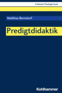 Predigtdidaktik (Praktische Theologie heute 194) （2023. 434 S. 232 mm）