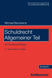 Schuldrecht Allgemeiner Teil : für Studienanfänger (Grundstudium Recht) （2. Aufl. 2026. 228 S. 10 Abb., 1 Tab.）