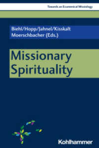 Missionary Spirituality (Towards an Ecumenical Missiology) （2025. 380 S.）