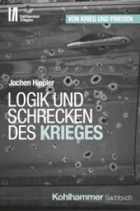 Von Krieg und Frieden : Logik und Schrecken des Krieges (Kohlhammer Trilogien) （2024. 150 S.）
