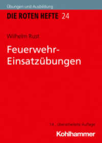 Feuerwehr-Einsatzübungen (Die Roten Hefte 24) （14. Aufl. 2025. 100 S. ca. 18 Abb.）