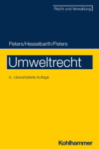 Umweltrecht (Recht und Verwaltung) （6. Aufl. 2024. XXIX, 263 S. 232 mm）