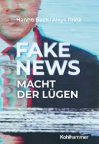 Fake News: Macht der Lügen （2024. 200 S.）