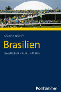 Brasilien : Gesellschaft - Kultur - Politik (Ländergeschichten) （2024. 200 S.）
