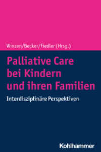 Palliative Care bei Kindern und ihren Familien : Interdisziplinäre Perspektiven （2024. 180 S.）