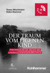 Der Traum vom eigenen Kind : Psychologische Hilfen bei unerfülltem Kinderwunsch (Rat + Hilfe) （6. Aufl. 2024. 237 S. 2 Abb., 1 Tab. 203 mm）