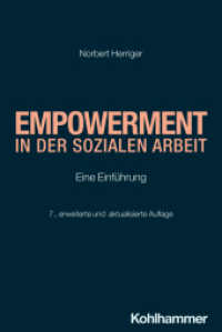 Empowerment in der Sozialen Arbeit : Eine Einführung （7. Aufl. 2024. 292 S. 231 mm）