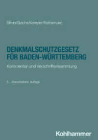 Denkmalschutzgesetz für Baden-Württemberg : Kommentar und Vorschriftensammlung （5. Aufl. 2025. XXI, 551 S. 210 mm）