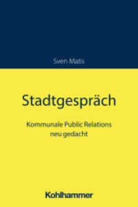 Stadtgespräch : Kommunale Public Relations neu gedacht （2024. 200 S.）