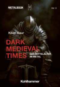 Dark Medieval Times : Das Mittelalter im Metal (Metalbook 5) （2025. 180 S.）