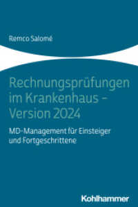 Rechnungsprüfungen im Krankenhaus - Version 2024 : MD-Management für Einsteiger und Fortgeschrittene （2024. 166 S. ca. 10 Abb., 11 Tab.）