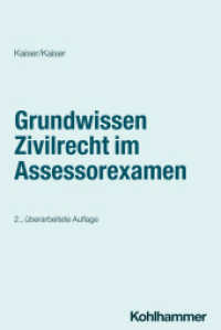 Grundwissen Zivilrecht im Assessorexamen (Kohlhammer Referendariat) （2. Aufl. 2025. 386 S.）