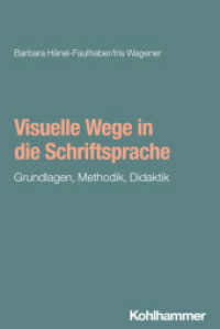 Visuelle Wege in die Schriftsprache : Grundlagen, Methodik, Didaktik （2025. 220 S.）