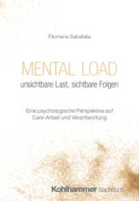 Mental Load - unsichtbare Last, sichtbare Folgen : Eine psychologische Perspektive auf Care-Arbeit und Verantwortung