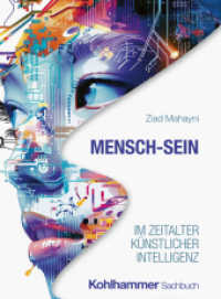 Mensch-Sein im Zeitalter Künstlicher Intelligenz (Denkanstöße) （2025. 220 S.）