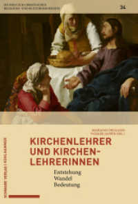 Kirchenlehrer und Kirchenlehrerinnen : Entstehung, Wandel, Bedeutung (Studien zur christlichen Religions- und Kulturgeschichte 34) （2025. 500 S.）