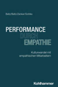 Performance durch Empathie : Kulturwandel mit empathischen Mitarbeitern （2025. 200 S.）