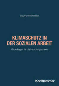 Klimaschutz in der Sozialen Arbeit : Grundlagen f&uuml;r die Handlungspraxis