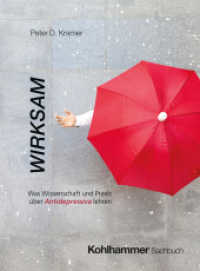 Wirksam : Was Wissenschaft und Praxis über Antidepressiva lehren （2025. 320 S.）