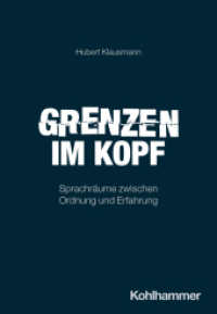 Grenzen im Kopf : Sprachr&auml;ume zwischen Ordnung und Erfahrung （2026. 300 S.）