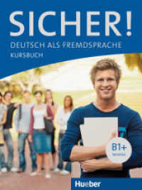 Sicher! B1+. Kursbuch (Sicher!) （überarb. Aufl. 2022. 120 S. m. Abb. 282 mm）