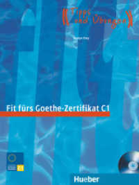 Fit fürs Goethe-Zertifikat C1， m. 1 Buch， m. 1 Audio-CD : Zentrale Mittelstufenprüfung (neu). 72 Min. (Fit fürs Goethe-Zertifikat)