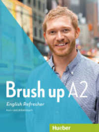 Brush Up - English Refresher. Bd.A2 Kurs- und Arbeitsbuch, m. Audio-CD : Niveau A2 （überarb. Aufl. 2023. 152 S. 281 mm）