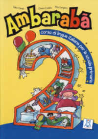 Ambarabà 2 : corso di lingua italiana per la scuola primaria / Kursbuch (Ambarabà) （überarb. Aufl. 2010. 80 S. 297 mm）