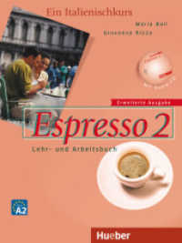 Espresso 2 - Erweiterte Ausgabe : Ein Italienischkurs / Lehr- und Arbeitsbuch mit Audio-CD (Nuovo Espresso) （überarb. Aufl. 2018. 260 S. 282 mm）