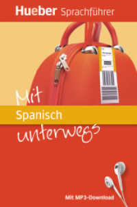 Mit Spanisch unterwegs : Buch mit MP3-Download (Hueber Sprachführer) （überarb. Aufl. 2017. 256 S. 150 mm）