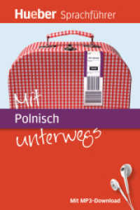 Mit Polnisch unterwegs : Buch mit MP3-Download (Hueber Sprachführer) （2011. 256 S. 153 mm）
