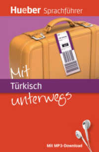 Mit Türkisch unterwegs : Buch mit MP3-Download (Hueber Sprachführer) （2011. 256 S. 155 mm）