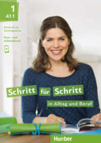 Schritt für Schritt in Alltag und Beruf 1 : Deutsch als Zweitsprache / Kursbuch + Arbeitsbuch. Niveau A1.1 (Schritt für Schritt in Alltag und Beruf) （überarb. Aufl. 2022. 212 S. 299 mm）