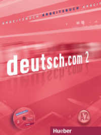 deutsch.com. Bd.2 Arbeitsbuch, m. Audio-CD : Niveau A2 （überarb. Aufl. 2023. 168 S. m. Abb. 282 mm）