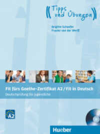 Fit fürs Goethe-Zertifikat A2 / Fit für Deutsch - Deutschprüfung für Jugendliche, m. Audio-CD (Fit fürs Goethe-Zertifikat) （überarb. Aufl. 2022. 168 S. 282 mm）